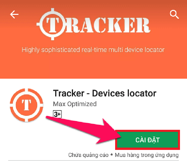 3 cách theo dõi điện thoại Samsung miễn phí và kín đáo nhất 1 phần mềm Tracker Devices Locator