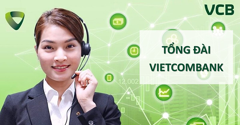 4 Cách tìm tên chủ tài khoản ngân hàng Vietcombank đơn giản 7 cach-tim-ten-chu-tai-khoan-ngan-hang-vietcombank-qua-tong-dai