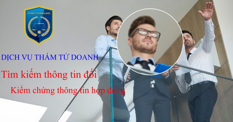 Dịch vụ thám tử tại Hà Nội 7 dịch vụ xác minh doanh nghiệp